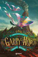 Garry Hop l'eredità dello sciamano